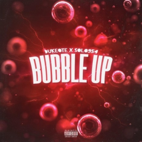 Bubble up ft. Solo954