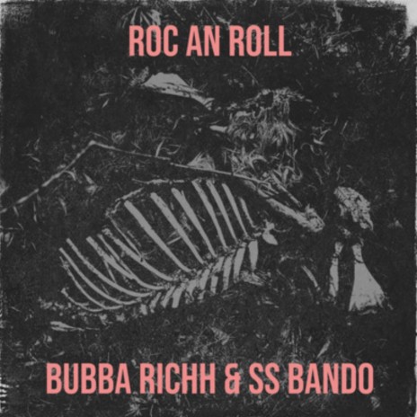 Roc and Roll ft. 25/8 Bando | Boomplay Music