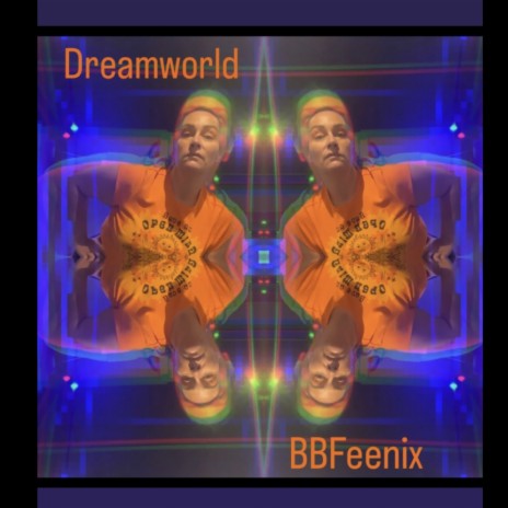 Dreamworld | Boomplay Music