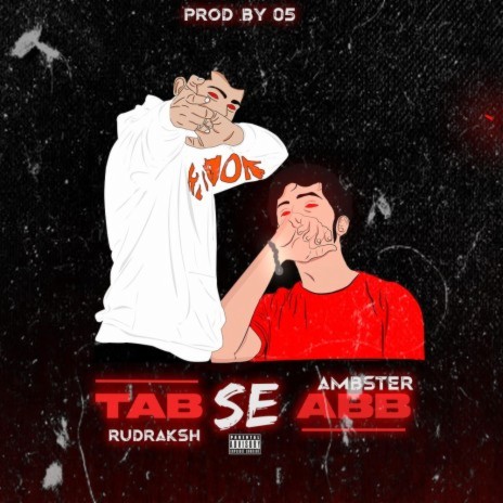 Tab Se Abb ft. Ambster
