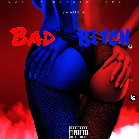 Bad Bitch | Boomplay Music