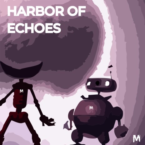 Harbor of Echoes | Boomplay Music