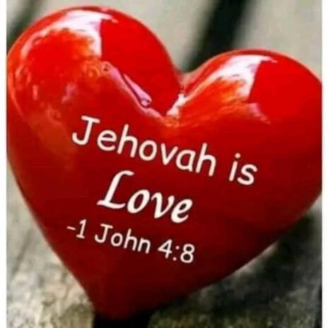 JEHOVAH'S LOVE