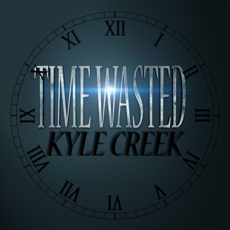 Time Wasted | Boomplay Music