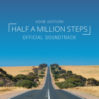 Half a Million Steps (Official Soundtrack)