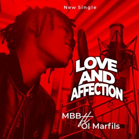 Love and affection ft. Ol Marfils | Boomplay Music