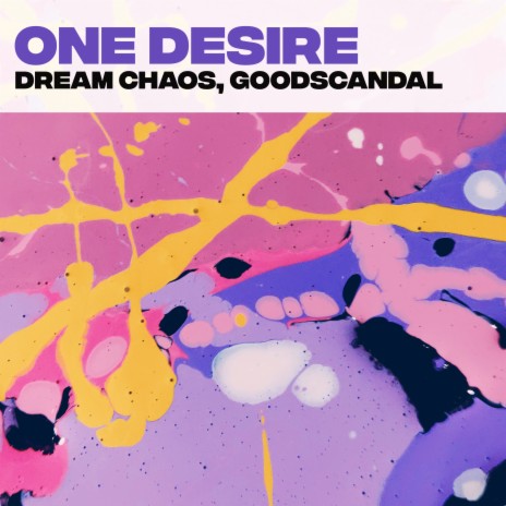 One Desire ft. Goodscandal | Boomplay Music