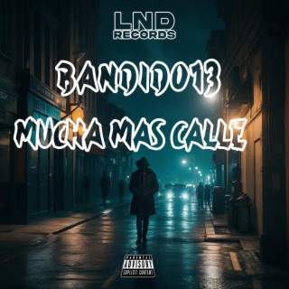 Mucha Mas Calle lyrics | Boomplay Music