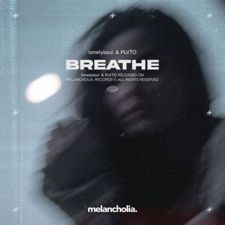 Breathe ft. PLVTO | Boomplay Music