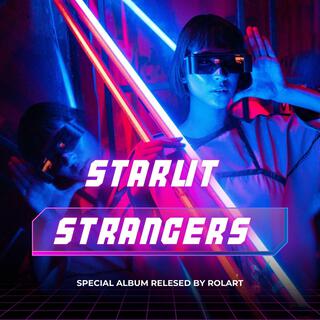 Starlit Strangers