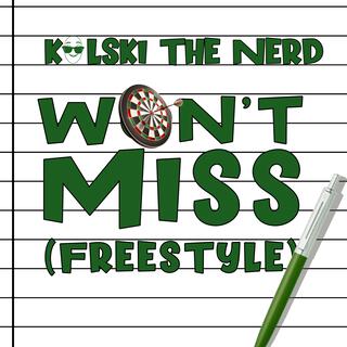 Won't Miss (Freestyle)