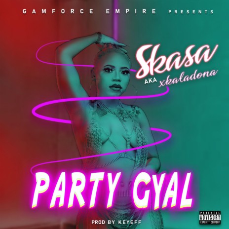 Party Gyal | Boomplay Music