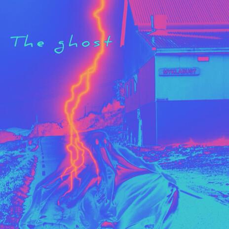 The ghost | Boomplay Music