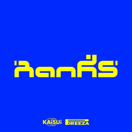 RANKS ft. Breeza | Boomplay Music