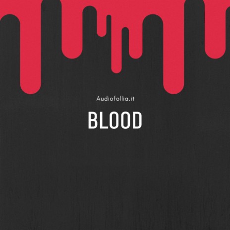 Blood | Boomplay Music