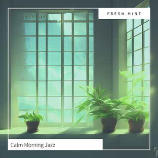 Calm Morning Jazz