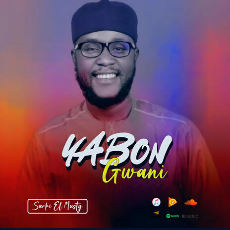 YABON GWANI | Boomplay Music