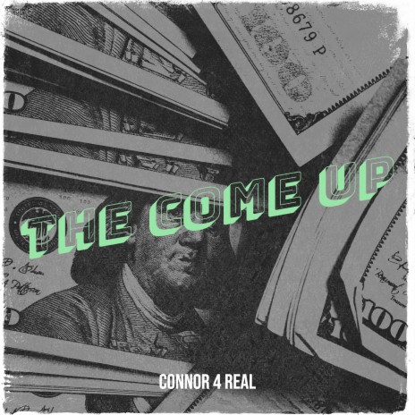 The Come Up | Boomplay Music