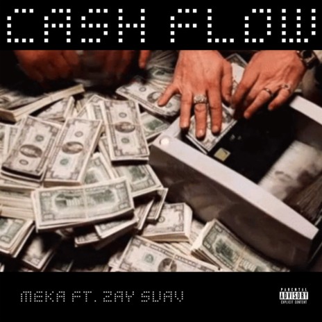 Cash Flow ft. Zay Suav | Boomplay Music