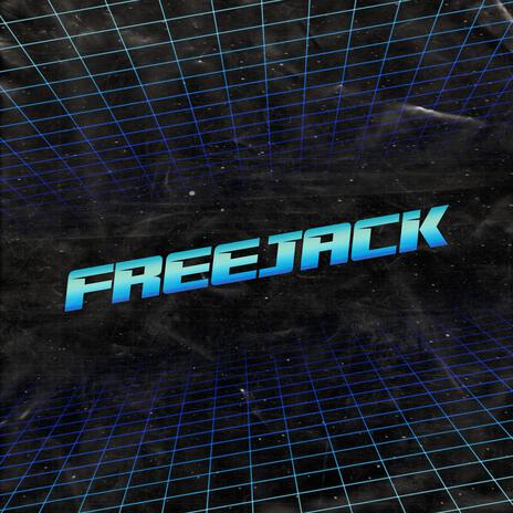 FREEJACK | Boomplay Music