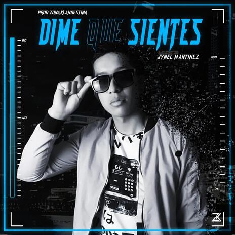 Dime Que Sientes | Boomplay Music