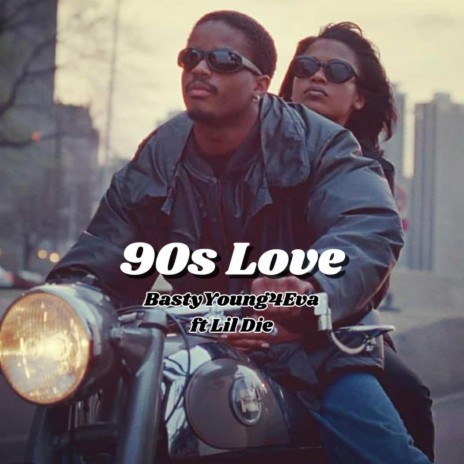 90's Love ft. Lil Die | Boomplay Music