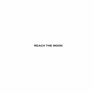 reach the moon