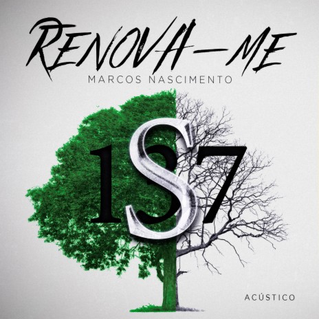 Renova Me (S137) (Acústico) | Boomplay Music