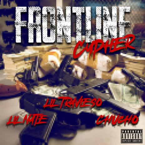 Frontline (Cypher) ft. Lil Travieso & Chucho | Boomplay Music