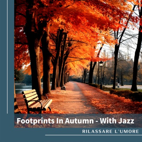 A Breezy Autumn Stretch | Boomplay Music