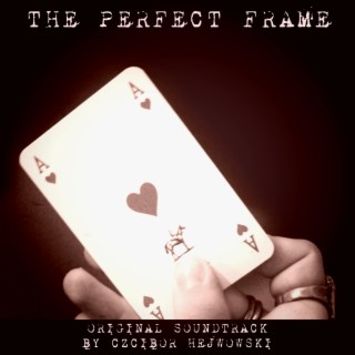 The Perfect Frame (original soundtrack)