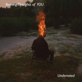 Burning Thoughts of You