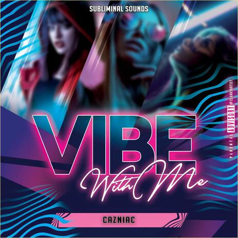 Vibe With Me | Boomplay Music