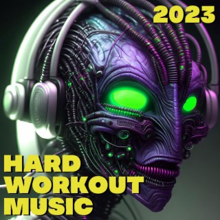 Hard Workout Music 2023