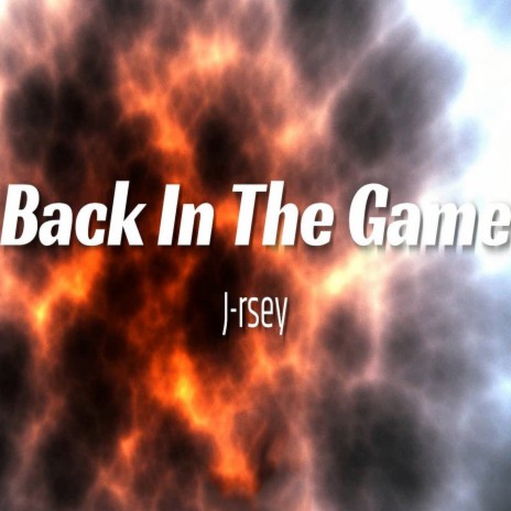 J-rsey Back In The Game Lyrics