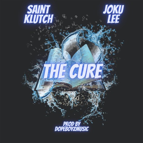 The Cure ft. Joku Lee | Boomplay Music