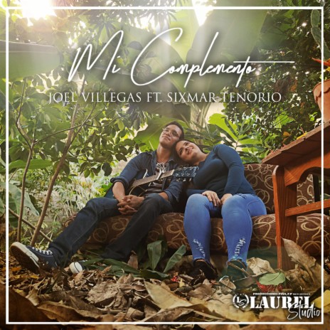 Mi Complemento ft. Sixmar Tenorio | Boomplay Music