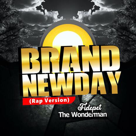 BRAND NEW DAY | Boomplay Music