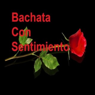 Bachata Con Sentimiento