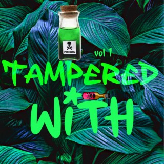 TAMPERED WITH, Vol. 1