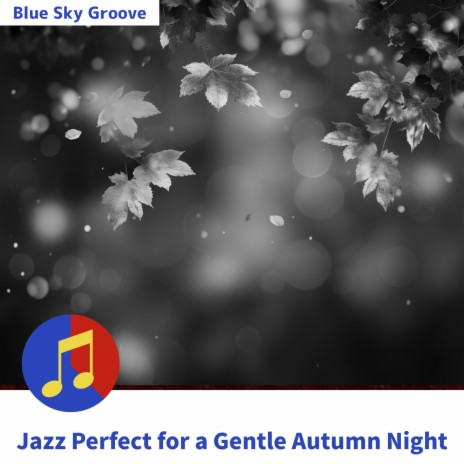 Jazzing The Autumn Serenade | Boomplay Music