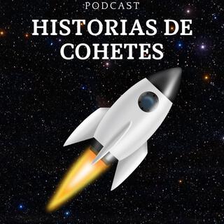 Historias cohetes.