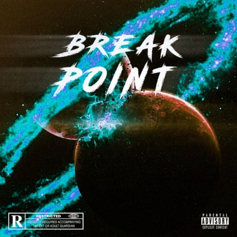 BREAK POINT ft. ENXK