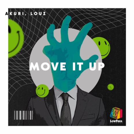 Move It Up ft. Louz | Boomplay Music