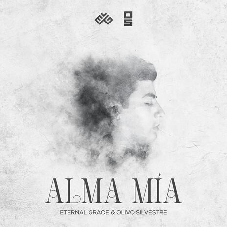 Alma Mía (Salmo 103) ft. Olivo Silvestre | Boomplay Music