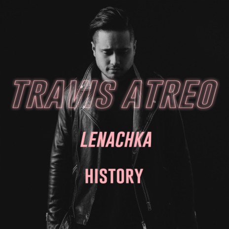 History ft. Lenachka | Boomplay Music