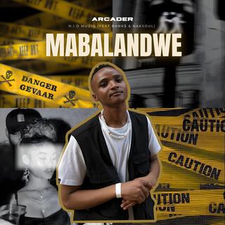 Mabalandwe (feat. Bank$ & NAKSoul)