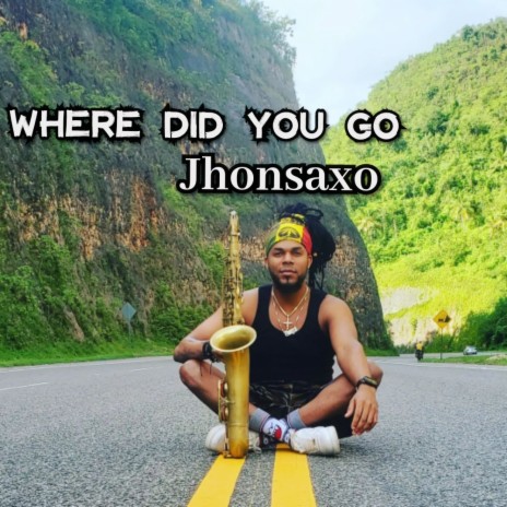Where did you go | Boomplay Music