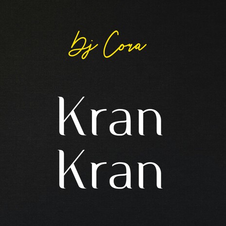 Kran Kran | Boomplay Music