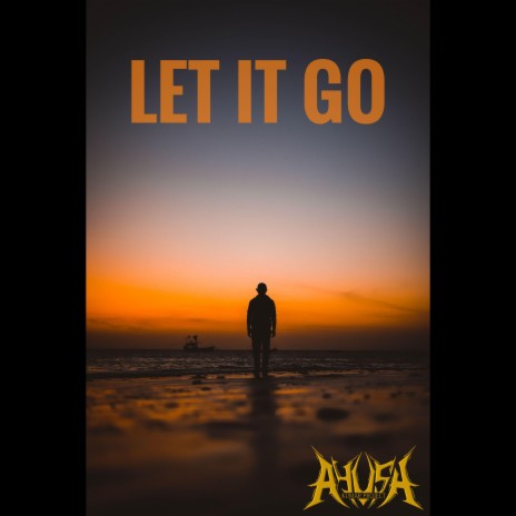 Let It Go ft. Axeit | Boomplay Music